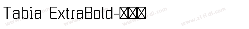 Tabia ExtraBold字体转换